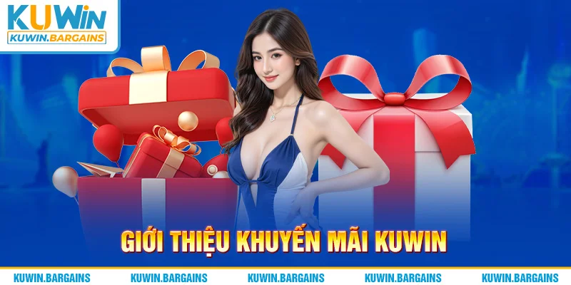 Giới thiệu khuyến mãi KUWIN